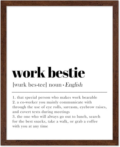 Poster Master Typography Poster - Dictionary Print - Work Bestie Definition, Special Person Who Makes Work Bearable - Gift for Colleague, Friend - Wall Decor for Home, Office, 16x20 Brown Framed