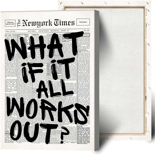 Drimiler Retro Black And White Newspaper Poster What If It All Works Out Canvas Wall Art Positive Affirming Quote Minimalist Prints Painting For Home Bedroom Dorm Wall Decor 8x12in Wframed