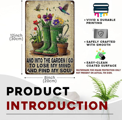 Garden Metal Signs “And Into The Garden I Go To Lose My Mind And Find My Soul” - Vintage Hummingbird Tin Sign for Outdoor, Yard Art & Gardening Gift 8x12 Inch
