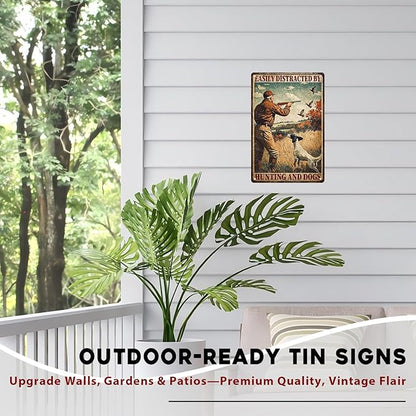 Hunting Theme Metal Tin Sign Rustic Wall Decor Vintage Cabin Lodge Art Man Cave Decor Easily Distracted By Hunting And Dogs Quote 8x12inch