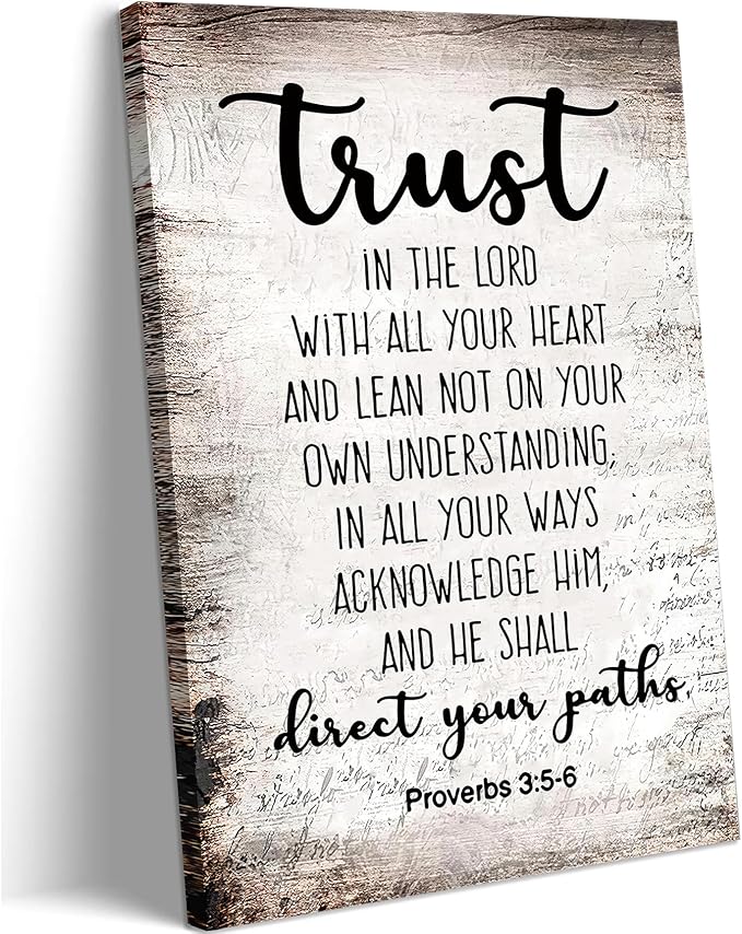 Proverbs 3:5-6 Trust in the Lord with All Your Heart Canvas Wall Art Christian Bible Scripture Poster Print Artwork for Office Church Living Room Bedroom 16x24 in