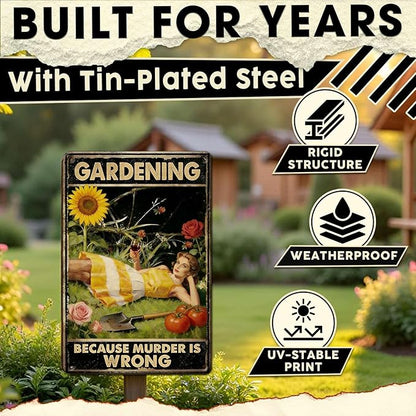 Gardening Because Murder Is Wrong Tin Sign Metal Sign Rustic Garden Decor Outdoor Yard Sign for Gardeners Unique Gifts 8x12Inch