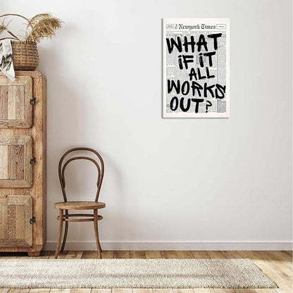 Drimiler Retro Black And White Newspaper Poster What If It All Works Out Canvas Wall Art Positive Affirming Quote Minimalist Prints Painting For Home Bedroom Dorm Wall Decor 24x36in Wframed