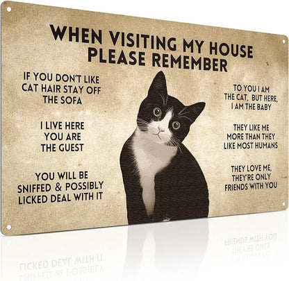 ALKB Gift for Cat Lovers Funny Tuxedo Cat Rules Metal Signs, When Visiting My House Please Remember, Cat Signs for Wall Door Decor 8 x 12 Inch