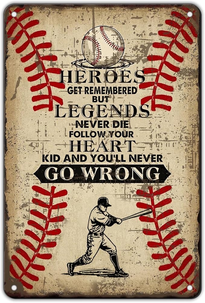 Vintage Tin Signs Heroes Get Remembered But Legends Never Die Metal Sign Iron Painting Vintage Wall Decoration Poster For Office Classroom Bar Shop Club Coffee Man Cave 8x12 Inch