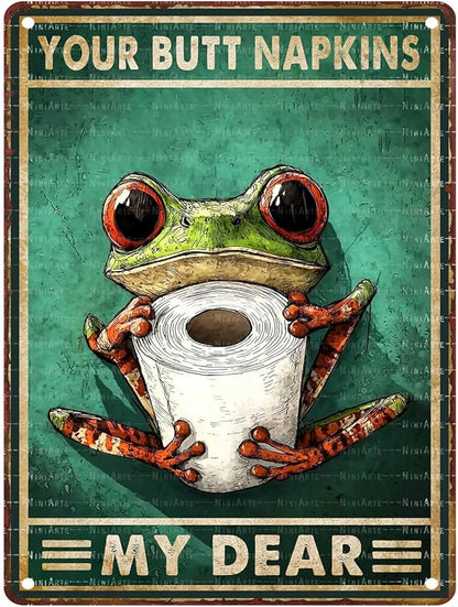 Retro Metal Tin Sign Frog Your Butt Napkins My Dear Tin Sign Home Gate Garden Bars Restaurants Cafes Office Store Pubs Club 12X16Inch