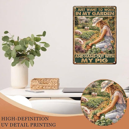 Funny Pig Garden Vintage Tin Sign I Just Want To Work In My Garden And Hang Out With My Pig Metal Sign for Use Indoor Outdoor Patio Decor 12X16Inch