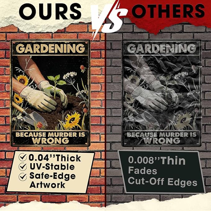 Gardening Because Murder Is Wrong Tin Sign Metal Sign Rustic Garden Decor Outdoor Yard Sign for Gardeners Unique Gifts 12x16Inch