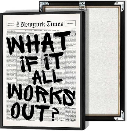 Retro Black And White Newspaper Poster What If It All Works Out Canvas Wall Art Positive Affirming Quote Minimalist Prints Painting For Home Bedroom Dorm Wall Decor 12x18in Framed