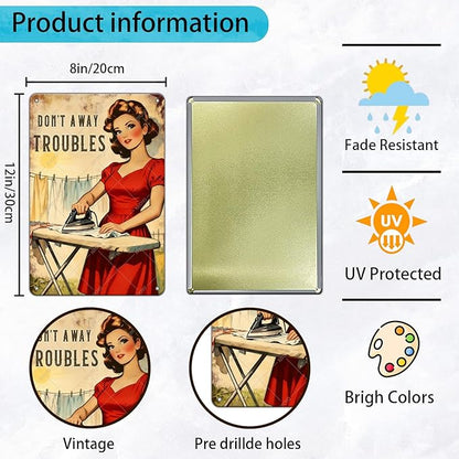 Don't Away Troubles Vintage Laundry Sign Metal Tin Plaque Funny Sarcastic Housewife Design Retro Wall Art Laundry Room Decor Farmhouse Home Gift 12x8 Inch