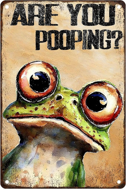 Are You Pooping Frog Sign Funny Bathroom Decor Metal Wall Art For Toilet Restroom Washroom 8x12 Inch