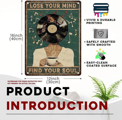 Lose Your Mind Find Your Soul Metal Tin Sign Coffee Music Wall Art Vintage Retro Decor For Cafe Bar Vinyl Records Rustic Metal Plaque 12x16inch