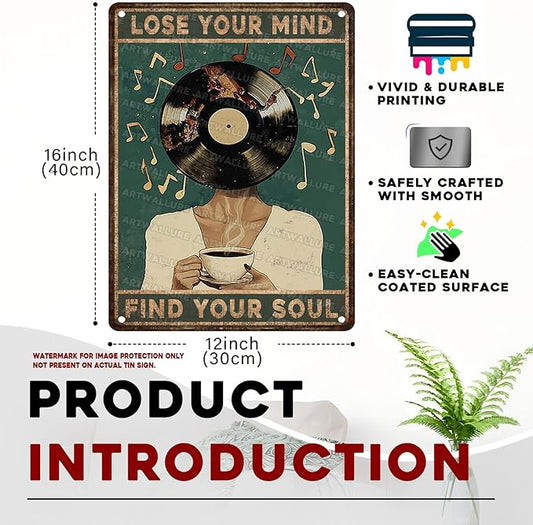 Lose Your Mind Find Your Soul Metal Tin Sign Coffee Music Wall Art Vintage Retro Decor For Cafe Bar Vinyl Records Rustic Metal Plaque 12x16inch