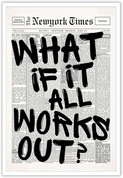 Drimiler Retro Black And White Newspaper Poster What If It All Works Out Canvas Wall Art Positive Affirming Quote Minimalist Prints Painting For Home Bedroom Dorm Wall Decor 12x18in Unframed