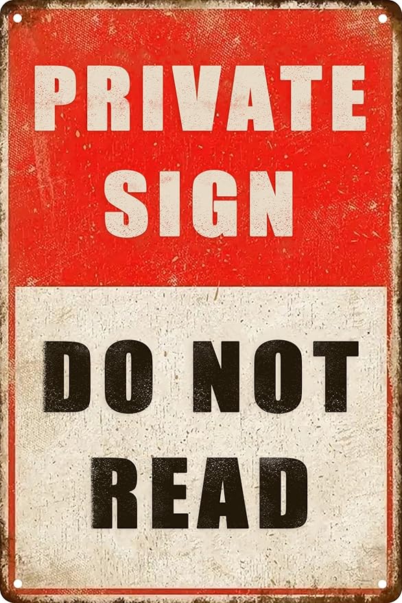 Private Sign Do Not Read Funny Metal Tin Sign Novelty Vintage Plaque Decor Room Decor Wall Decor Bathroom Decor Bar Decor Cafe Decor Garage Decor Farmhouse Decor 8x12 In