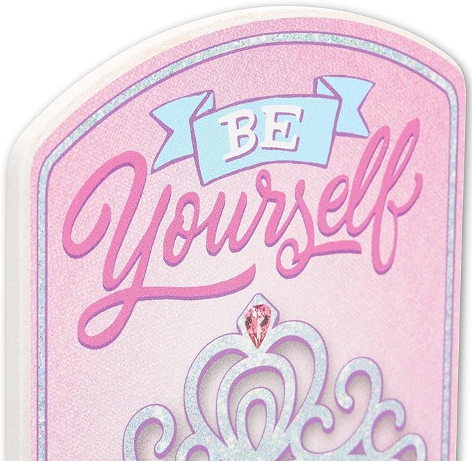 Be Yourself Unless You Can Be a Princess Wood Wall Decor - Fun Princess Sign for Bedroom or Play Room