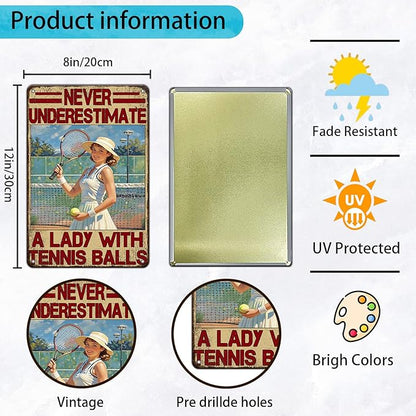 Tennis Sport Vintage Tin Metal Sign Never Underestimate A Lady With Tennis Balls Decorative Poster Wall Art Decoration For Home School Club Coffee 8x12 Inch