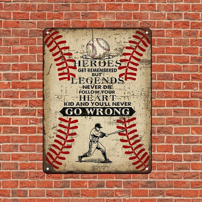 Vintage Tin Signs Heroes Get Remembered But Legends Never Die Metal Sign Iron Painting Vintage Wall Decoration Poster For Office Classroom Bar Shop Club Coffee Man Cave 12x16 Inch