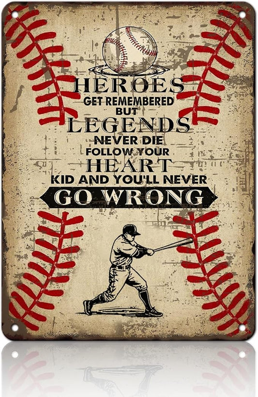Vintage Tin Signs Heroes Get Remembered But Legends Never Die Metal Sign Iron Painting Vintage Wall Decoration Poster For Office Classroom Bar Shop Club Coffee Man Cave 12x16 Inch