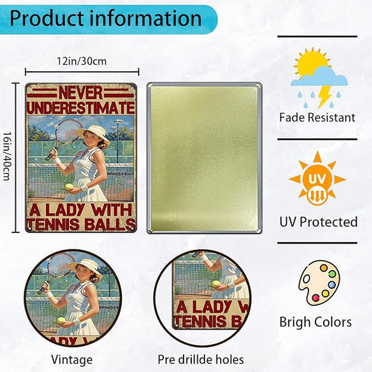 Tennis Sport Vintage Tin Metal Sign Never Underestimate A Lady With Tennis Balls Decorative Poster Wall Art Decoration For Home School Club Coffee 12x16 Inch