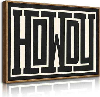 QIYFFBN Framed Funky Western Wall Decor Black and White Howdy Wall Art Big Texas Modern Canvas Picture Southwestern Country Ranch Sign Print Trendy Cowgirl Cowboy Farmhouse Art(16x24in Framed)