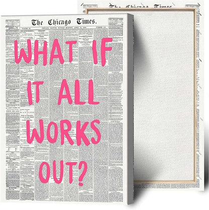 What If It All Works Out Poster Retro Newspaper Pink Font Canvas Wall Art Positive Affirming Quote Minimalist Prints Painting For Home Bedroom Dorm Wall Decor 24x36in Wframed