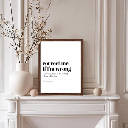 Poster Master Typography Poster - Retro Dictionary Print - Correct Me If I'm Wrong Definition, Book Page, Funny - Gift for Colleague, Friend - Wall Decor for Home, Office, 11x14 Brown Framed