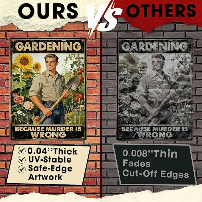 Gardening Because Murder Is Wrong Tin Sign Metal Sign Rustic Garden Decor Outdoor Yard Sign for Gardeners Unique Gifts 12x16Inch