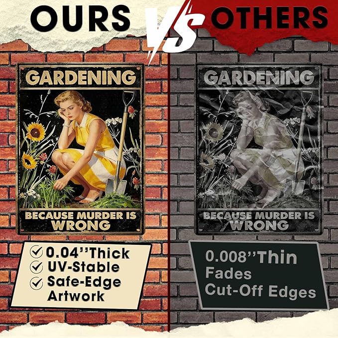 Gardening Because Murder Is Wrong Tin Sign Metal Sign Rustic Garden Decor Outdoor Yard Sign for Gardeners Unique Gifts 12x16Inch