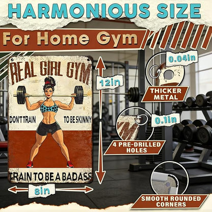 Gym Decor For Women Motivational Metal Gym Signs Real Girl Dont Train To Be Skinny Train To Be A Badass Vintage Badass Home Workout Room Wall Art Retro Fitness Sign 8x12 Inch