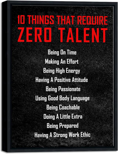 Pyradecor Black Framed Wall Art Inspirational Poster Canvas Prints Motivational 10 Things that Require Zero Talent Office Positive Quotes for Classroom Home Decorations