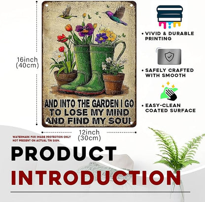 Vintage Garden Tin Sign And Into The Garden I Go To Lose My Mind And Find My Soul Metal Tin Sign for Outdoor Flowers Decor Gardening Yard Art 12x16Inch