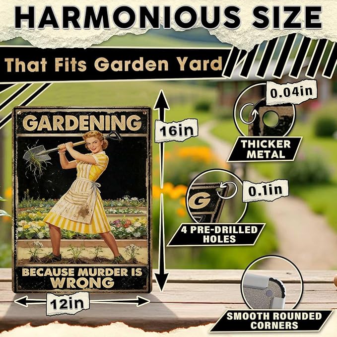 Gardening Because Murder Is Wrong Tin Sign Metal Sign Rustic Garden Decor Outdoor Yard Sign for Gardeners Unique Gifts 12x16Inch