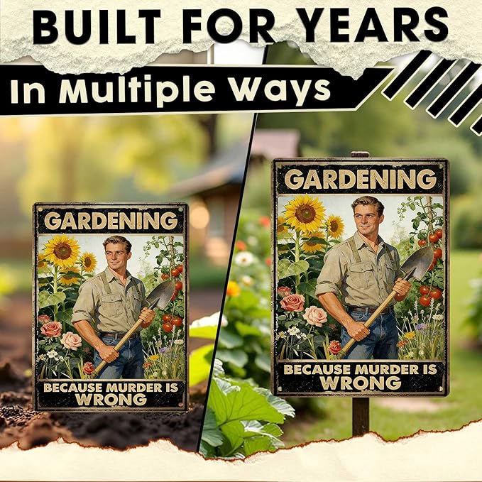 Gardening Because Murder Is Wrong Tin Sign Metal Sign Rustic Garden Decor Outdoor Yard Sign for Gardeners Unique Gifts 12x16Inch