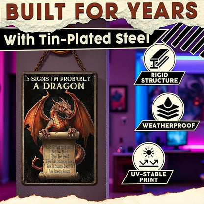 Dragon Wall Art 5 Signs I'm Probably A Dragon Metal Sign Vintage Room Decor & Funny Plaque for Man Cave Tabletop Game Room Medieval Gifts & Boys Room Decor 8x12