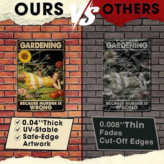 Gardening Because Murder Is Wrong Tin Sign Metal Sign Rustic Garden Decor Outdoor Yard Sign for Gardeners Unique Gifts 8x12Inch