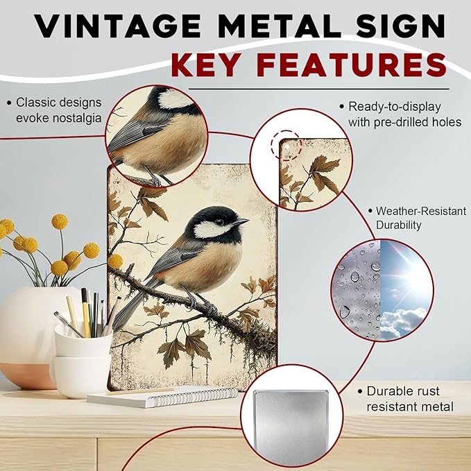 Chickadee Bird Metal Tin Sign Rustic Wall Decor Vintage Wildlife Art Nature Theme Cottagecore Home Decor Quote 12x16inch