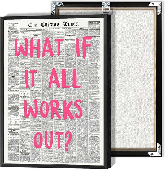 What If It All Works Out Poster Retro Newspaper Pink Font Canvas Wall Art Positive Affirming Quote Minimalist Prints Painting For Home Bedroom Dorm Wall Decor 8x12in Framed