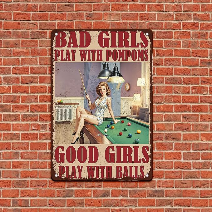 Vintage Billiards Metal Sign Bad Girls Play With Pompoms Wall Art Decoration For Home Bar Club Coffee Shop Bedroom 8x12 Inch