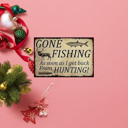 Vintage-Sign Rustic-Poster Wall-Art Hunting-Lovers, Gone Fishing from Hunting, Decor Gift Plaque for Man Cave Home Farm Fence Bathroom Bedroom 8 X 12 Inch