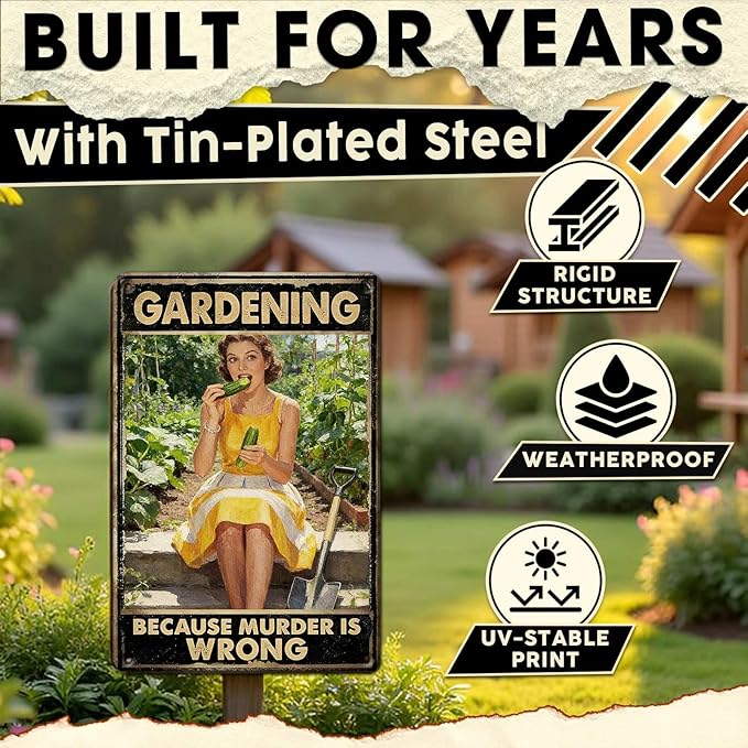Gardening Because Murder Is Wrong Tin Sign Metal Sign Rustic Garden Decor Outdoor Yard Sign for Gardeners Unique Gifts 8x12Inch