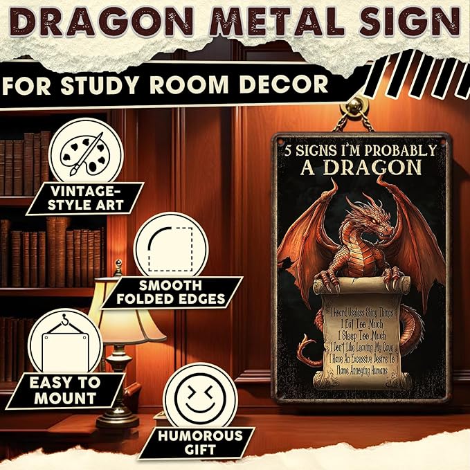 Dragon Wall Art 5 Signs I'm Probably A Dragon Metal Sign Vintage Room Decor & Funny Plaque for Man Cave Tabletop Game Room Medieval Gifts & Boys Room Decor 8x12