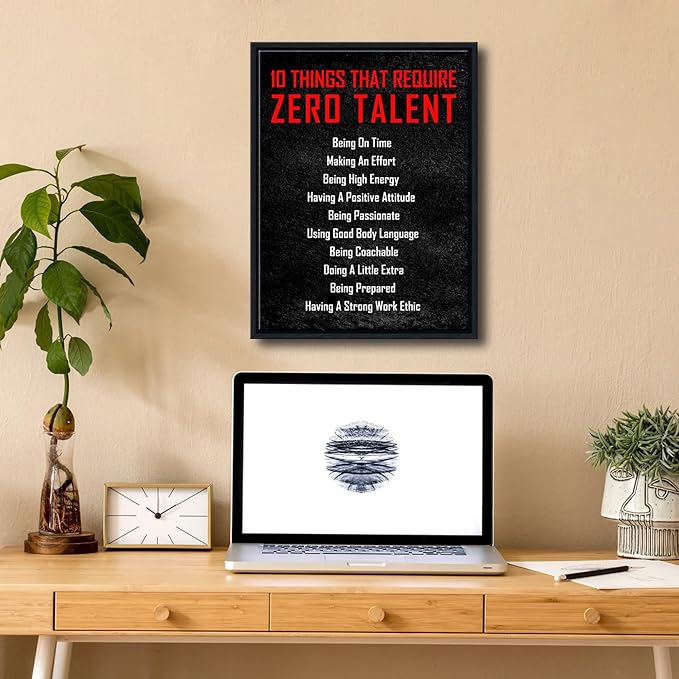 Pyradecor Black Framed Wall Art Inspirational Poster Canvas Prints Motivational 10 Things that Require Zero Talent Office Positive Quotes for Classroom Home Decorations