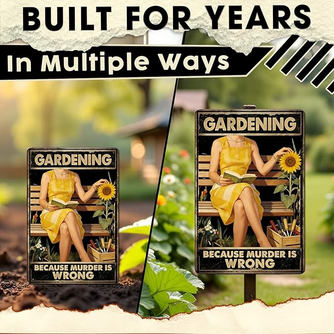 Gardening Because Murder Is Wrong Tin Sign Metal Sign Rustic Garden Decor Outdoor Yard Sign for Gardeners Unique Gifts 8x12Inch