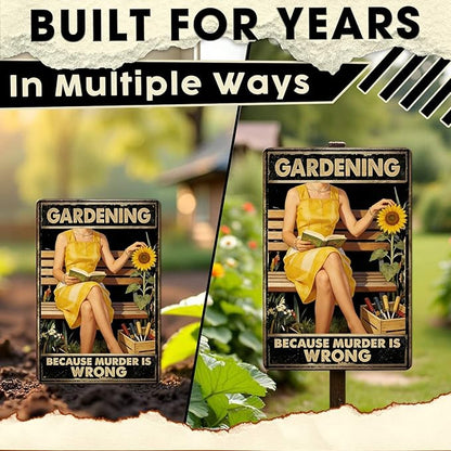 Gardening Because Murder Is Wrong Tin Sign Metal Sign Rustic Garden Decor Outdoor Yard Sign for Gardeners Unique Gifts 8x12Inch