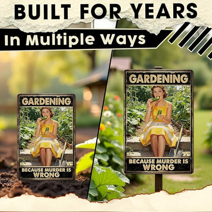Gardening Because Murder Is Wrong Tin Sign Metal Sign Rustic Garden Decor Outdoor Yard Sign for Gardeners Unique Gifts 8x12Inch