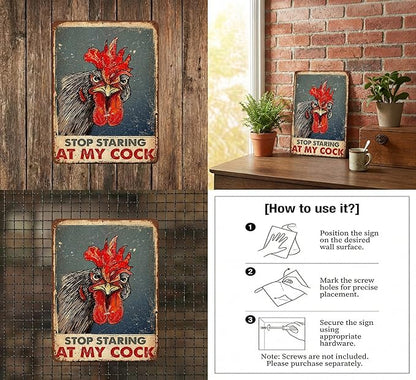 Funny Chicken Metal Signs Stop Staring My Cock Funny Rooster Tin Signs Fun Rooster Tin Signs Decor Rustic Farmhouse Sign for Farm Chicken Coop Farmhouse Kitchen Yard Fence