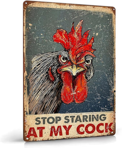Funny Chicken Metal Signs Stop Staring My Cock Funny Rooster Tin Signs Fun Rooster Tin Signs Decor Rustic Farmhouse Sign for Farm Chicken Coop Farmhouse Kitchen Yard Fence